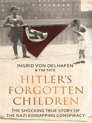 Hitler's Forgotten Children - ebook